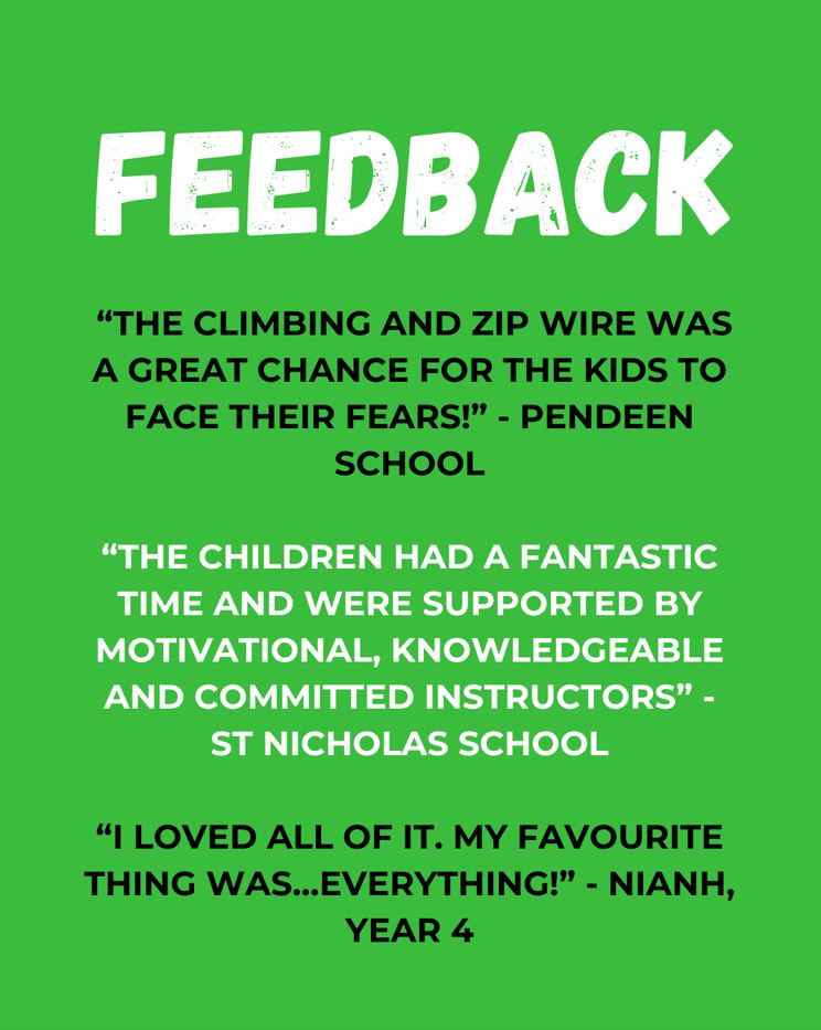 Positive feedback from school groups